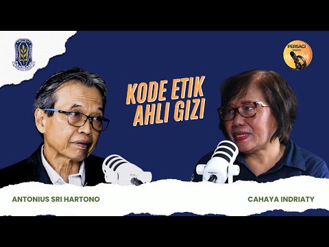 Kode Etik Ahli Gizi | PERSAGI Kabupaten Karanganyar PODCAST Eps. 14